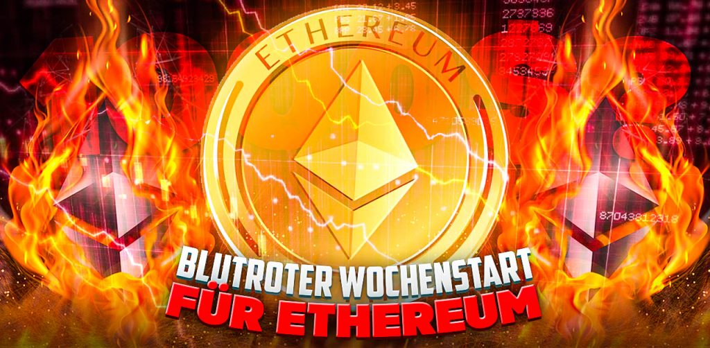 Blutroter Wochenstart für Ethereum - jetzt 1000$_