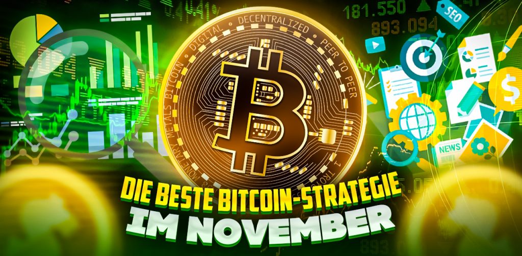 Die beste Bitcoin-Strategie im Novembe