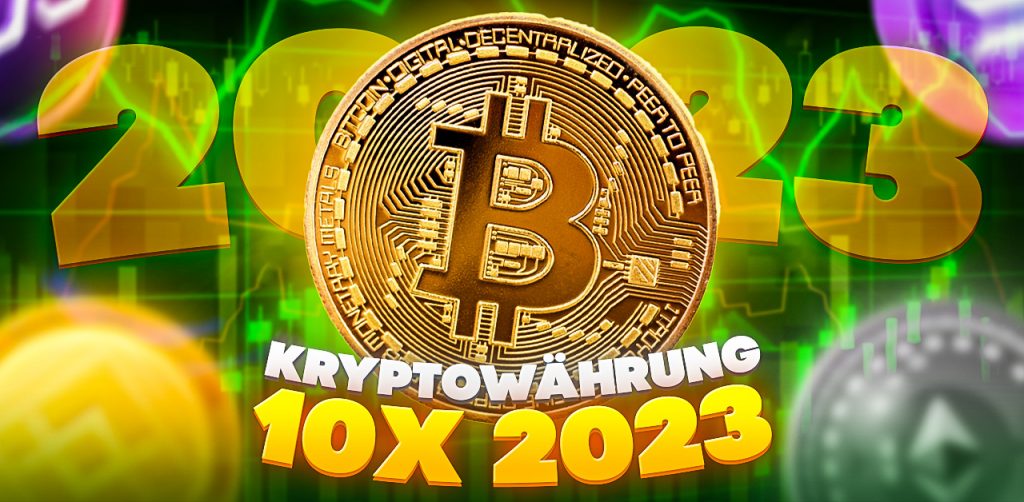 Kryptowährung 10x 2023