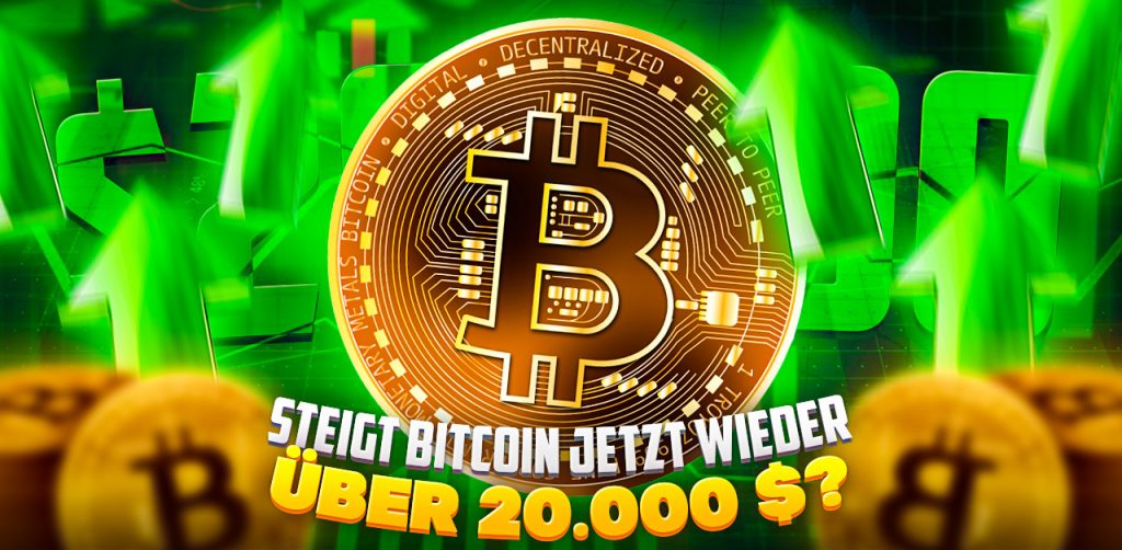 Steigt Bitcoin jetzt wieder über 20.000 $_