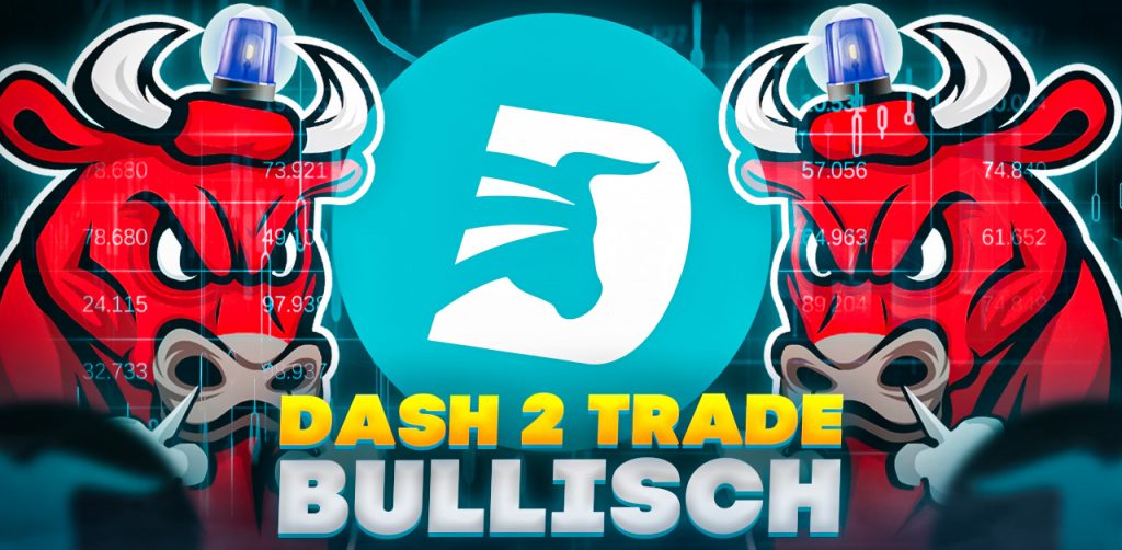 Bullische Dash 2 Trade Prognose_