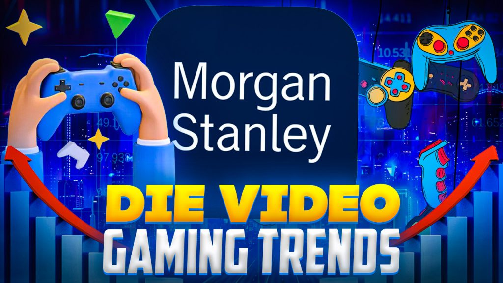 Morgan Stanley stellt Video Game Trends vor