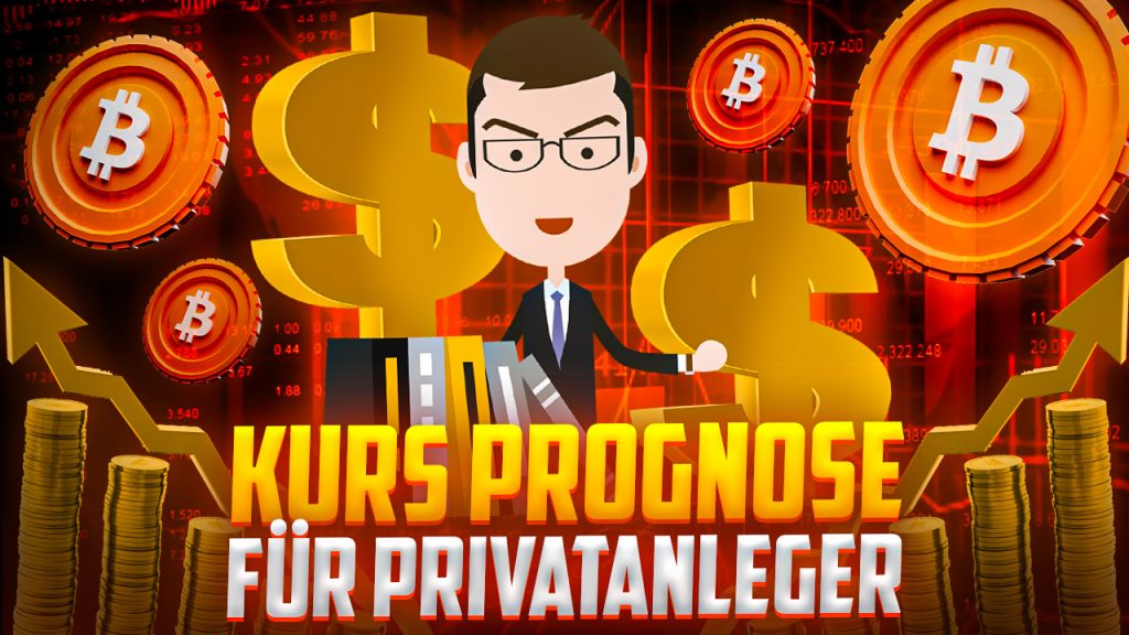 Bitcoin Kurs Prognose für Privatanleger