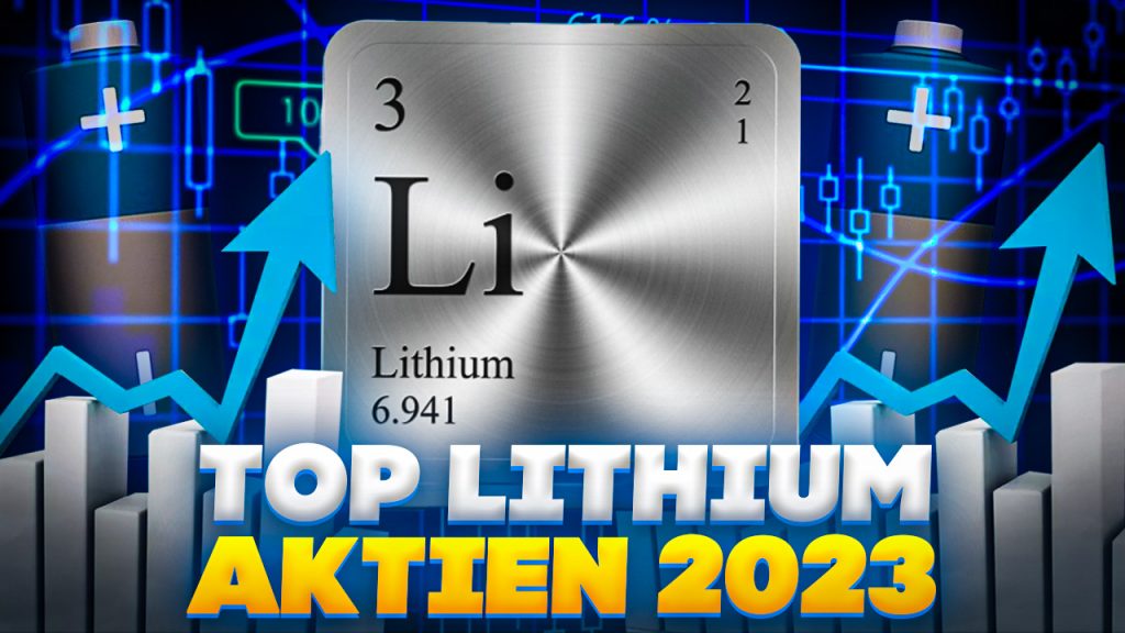 Top Lithium Aktien 2023
